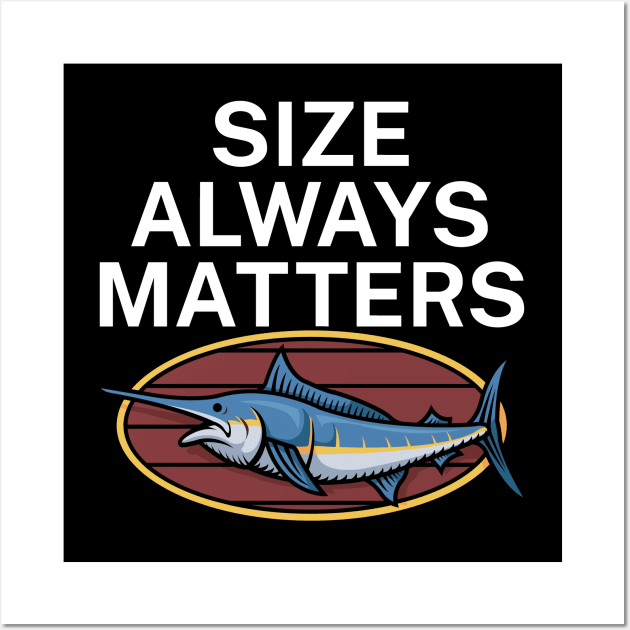 Size always matters Wall Art by maxcode